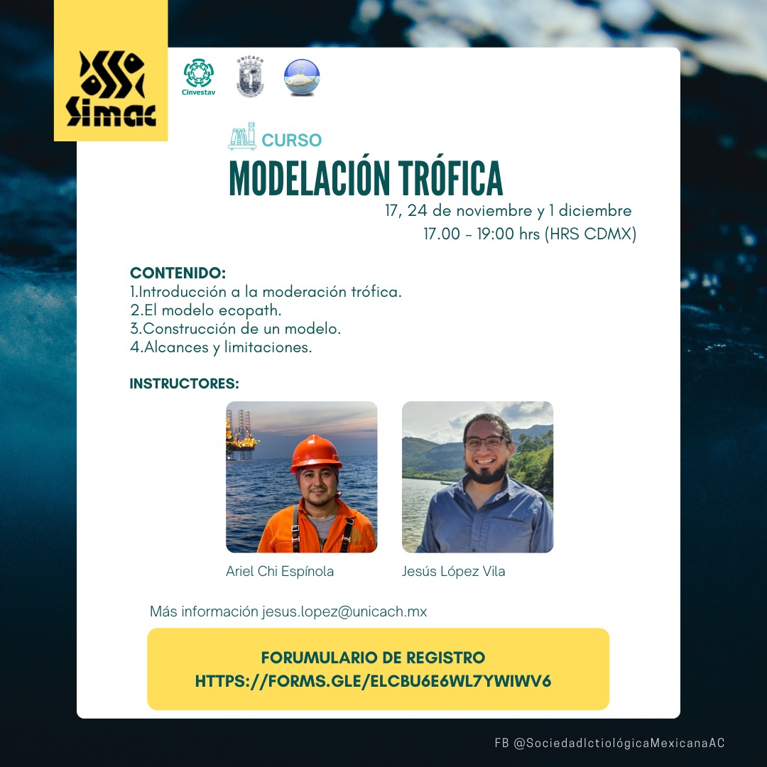 SIMAC87097778's tweet photo. Los invitamos a participar en las actividades de @SIMAC2021. No te pierdas el Curso: "Modelación trófica" 17, 24 de noviembre y 1 de diciembre 17-19 hrs. Impartido por los Dres. Ariel Chi Espíndola y Jesús López Vila, Informes a: jesus.lopez@unicach.mx https://t.co/fjJep2CGeX