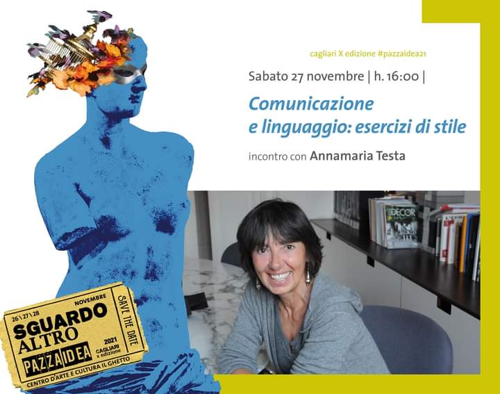 PazzaIdea_Fest's tweet photo. Un grande ritorno al Festival Pazza Idea 🤩
* Comunicazione e linguaggio: esercizi di stile *
Incontro con Annamaria Testa, in conversazione con Francesca Mulas

Con il suo saggio su comunicazione e disintermediazione, percezione e potenza delle parole

#27novembre 

#pazzaidea21 https://t.co/JhWFPO2Gb3