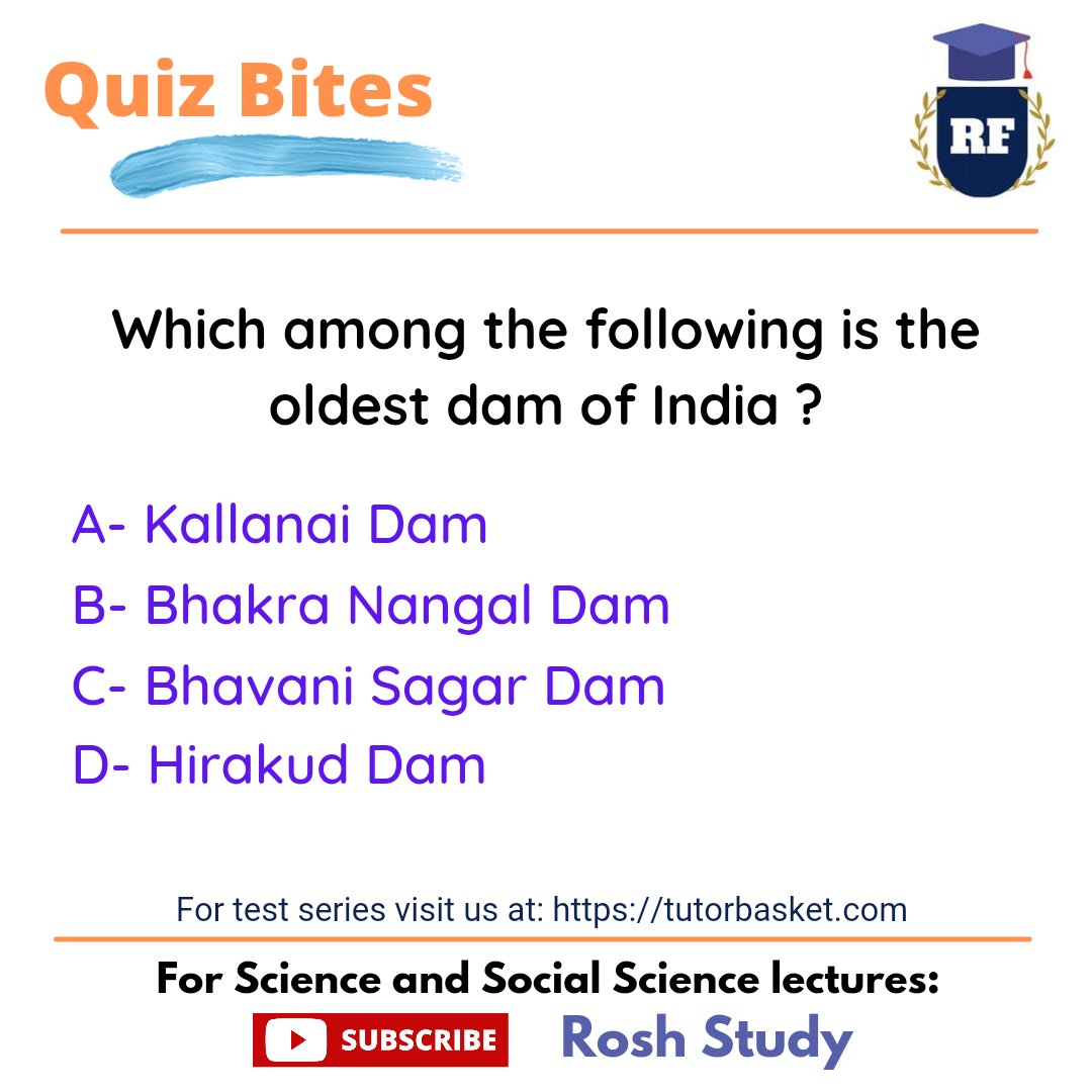 RoshStudy's tweet photo. Quiz Bites: Which among the following is the oldest dam of India ?
#DAM https://t.co/Wn3OZwbI43