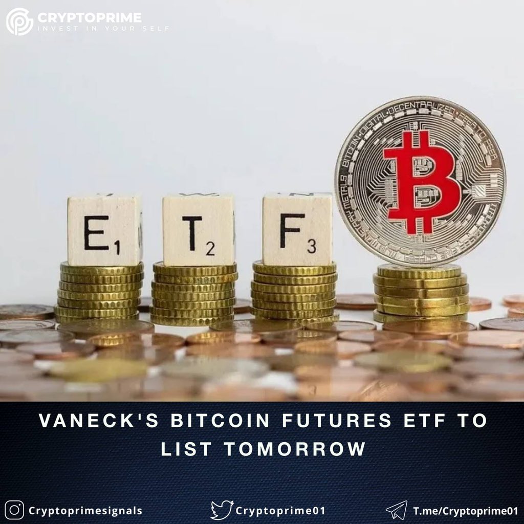 CryptoPrime01's tweet photo. VanEck's bitcoin futures ETF to list tomorrow

Read more:https://t.co/mADIaCagJL

#cryptocurrency #bitcoin #blockchain #crypto #btc #ico #ethereum #wallet #airdrop #cryptocurrencynews #cryptoexchange #trading #cryptotrading #love #followback #Twitterers #tweegram #bake #love https://t.co/DNFLsANgTa