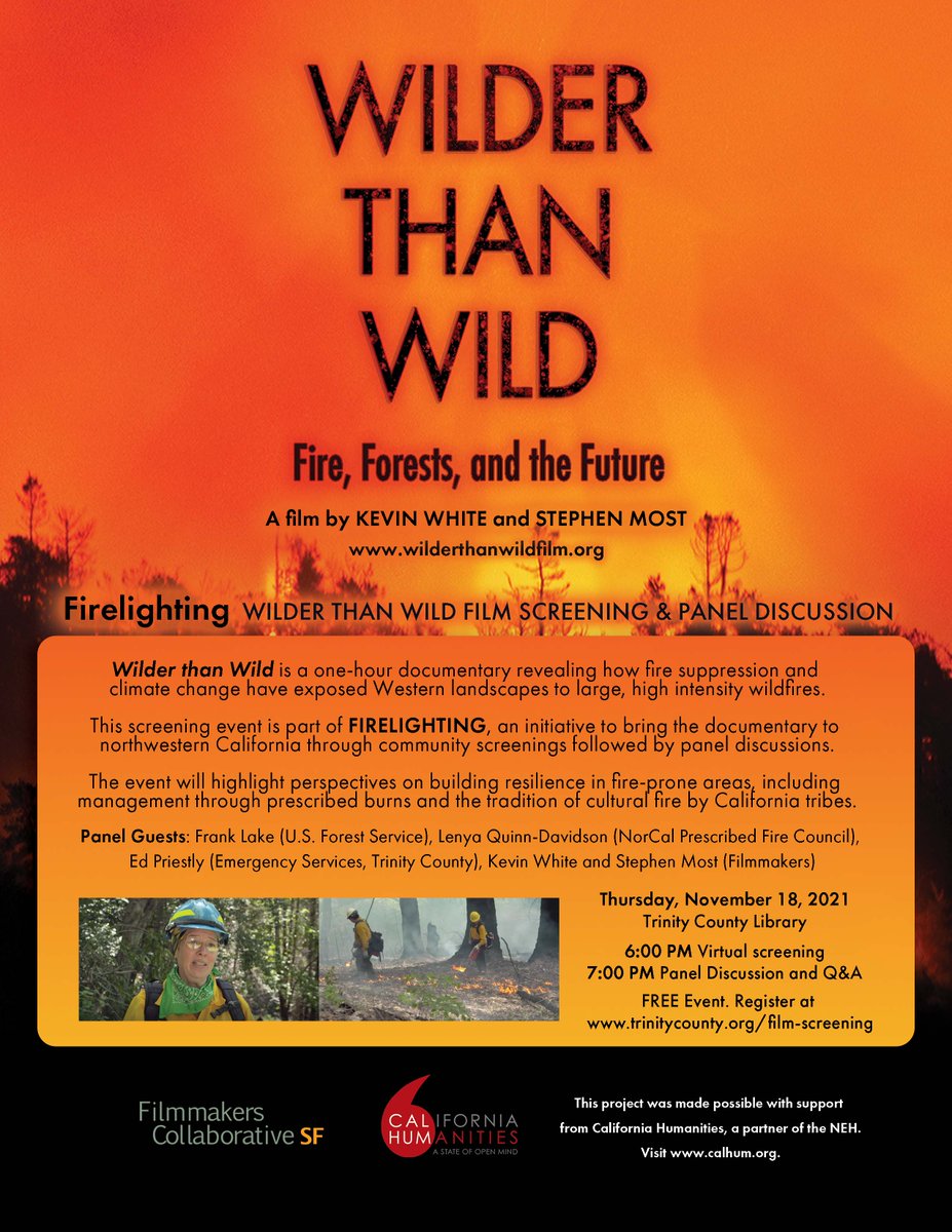 WTWFilm's tweet photo. Trinity County Library is hosting a FREE virtual screening of Wilder than Wild: Fire, Forests, and the Future with a panel discussion this Thursday, Nov 18 at 6:00 PM.

This project was made possible with support from 
@Cal_Humanities https://t.co/BY2fbjtWJ7