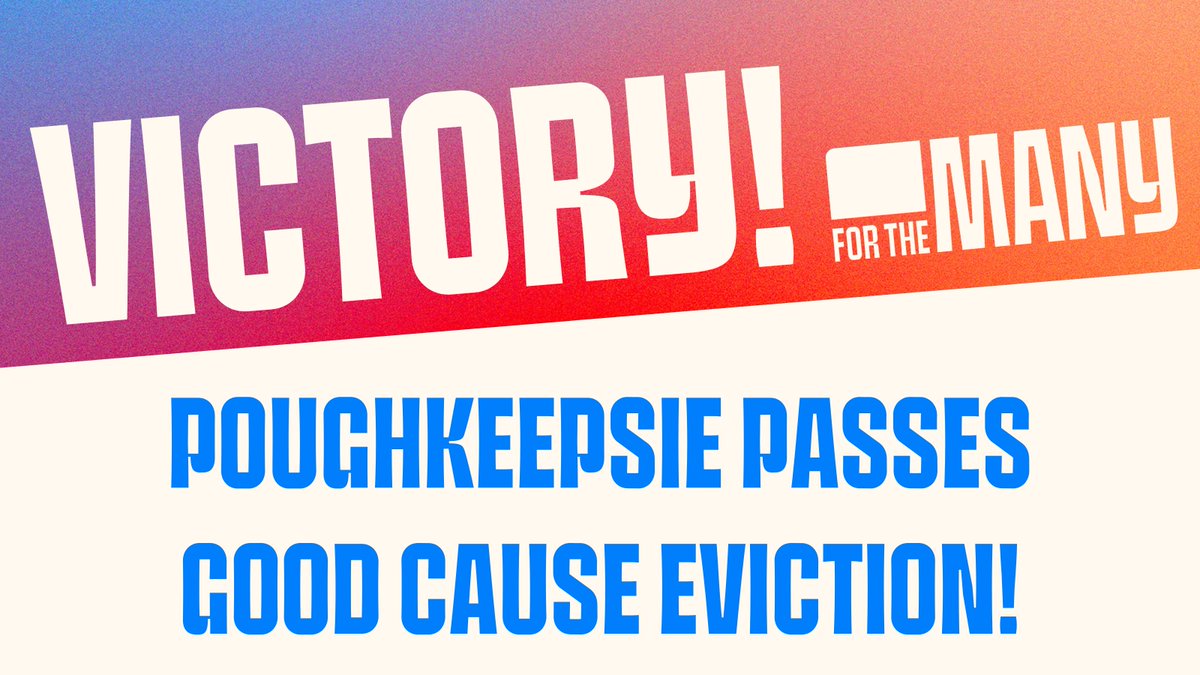ANOTHER ONE 🔥 We just passed our SECOND Good Cause Eviction law THIS month!!! The thousands of renters that live in Poughkeepsie will now be protected from absurd rent hikes, unfair evictions, and retaliation for demanding safer living conditions. THREAD 🧵