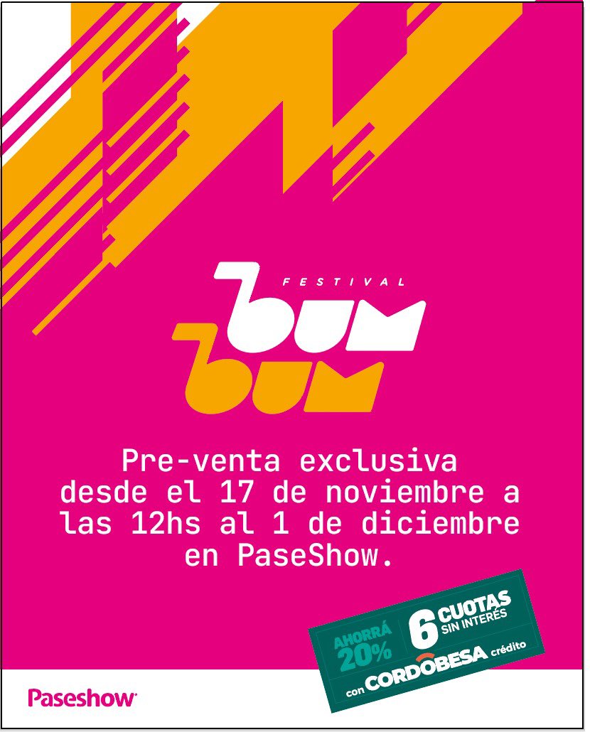 FESTIVAL BUM BUM PRE-VENTA
Este miércoles a las 12hs se habilita la pre-venta exclusiva hasta el 1 de diciembre desde $2.500 (entrada general). Abono x 2 días $4.000
paseshow.com.ar