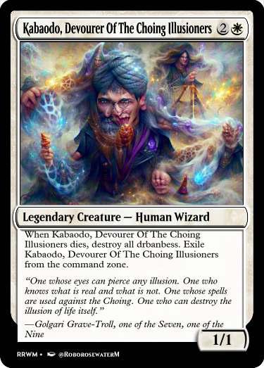 Kabaodo, Devourer Of The Choing Illusioners