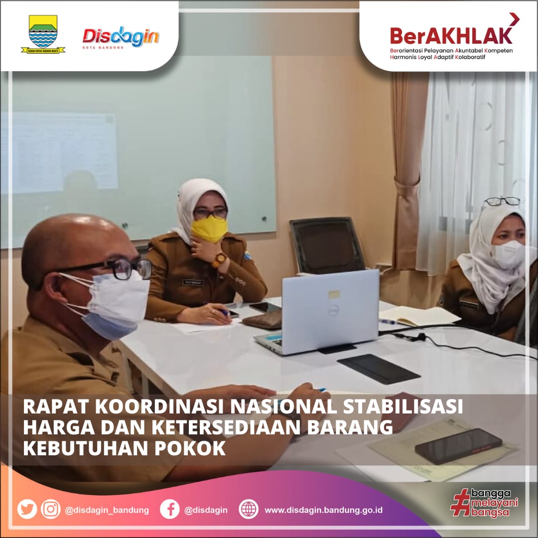 Kadis Dagin Kota Bandung Ibu Ir. Hj. Elly Wasliah didampingi Kepala Bidang Distribusi Perdagangan dan Pengawasan Kemetrologian Bapak Meiwan Kartiwa,S.Sos beserta jajaran mengikuti Rapat Koordinasi Nasional (Rakornas) Stabilisasi Harga dan Ketersediaan Barang Kebutuhan Pokok