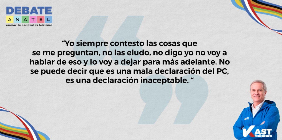 OPE_Chile's tweet photo. #ChileVotaKast 
Kast en #DebateAnatel2021: “Yo siempre contesto las cosas que se me preguntan, no las eludo, no digo yo no voy a hablar de eso y lo voy a dejar para más adelante. No se puede decir que es una mala declaración del PC, es una declaración inaceptable. “ https://t.co/Ds5Ty52NH1