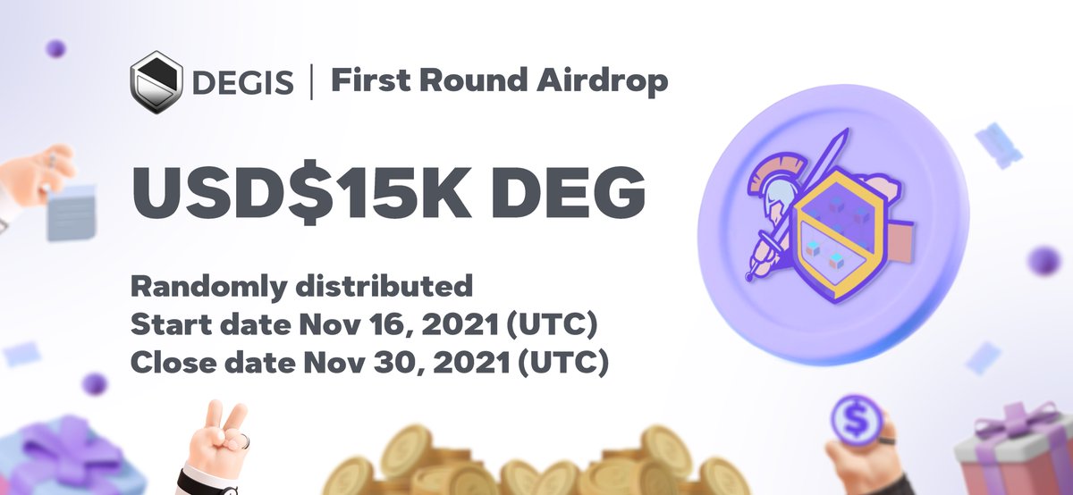 Degis 1st round airdrop is live 🎉

Close: Nov 30, 2021 00:00 (UTC)

USD$ 15K $DEG  randomly distributed🛡️

To Entry✅
- Follow <a href="/ProjectDegis/">Degis 🔺</a> 
- Like, RT &amp; Tag 3 friends in comments
- Join our community: linktr.ee/ProjectDegis
- Fill the form: forms.gle/iJjxsqffiamhyf…