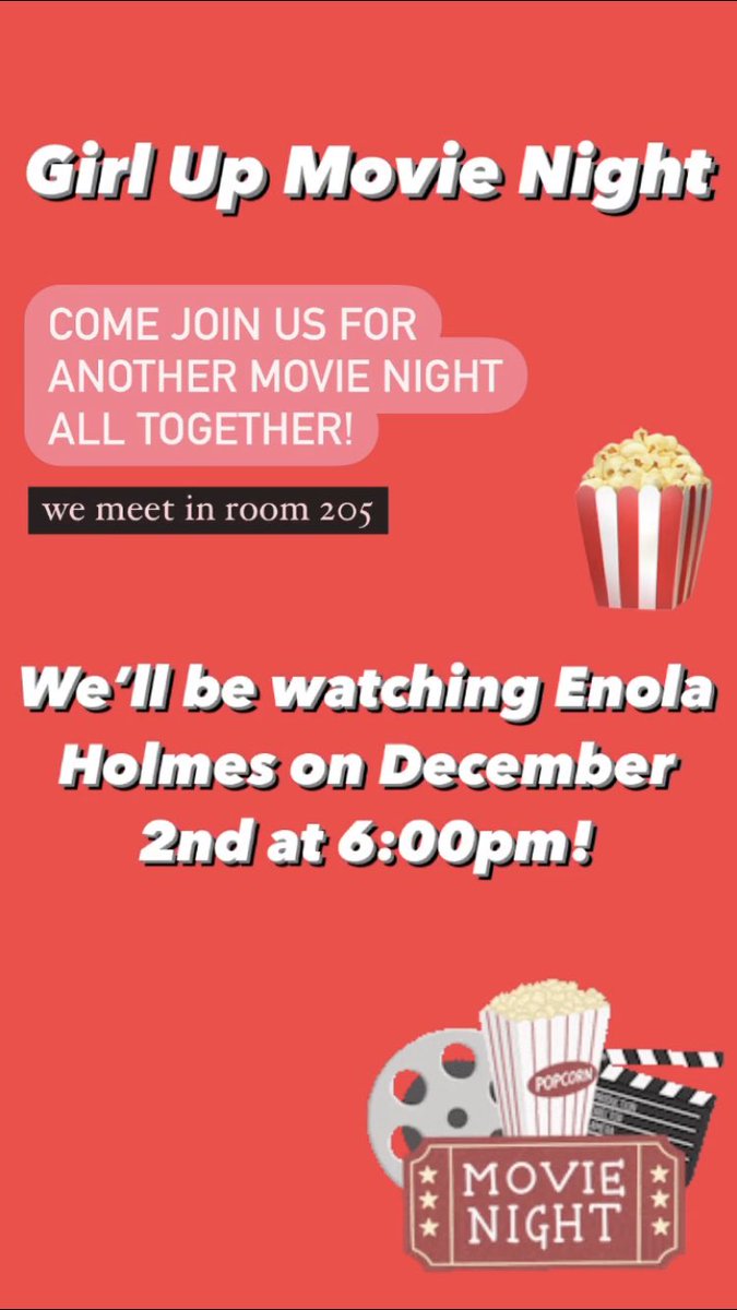 Grab your snacks and your blankets and get ready for Girl Up’s movie night on December 2nd! See attached flyer for details. Hope to see everyone there!!🍿🎞