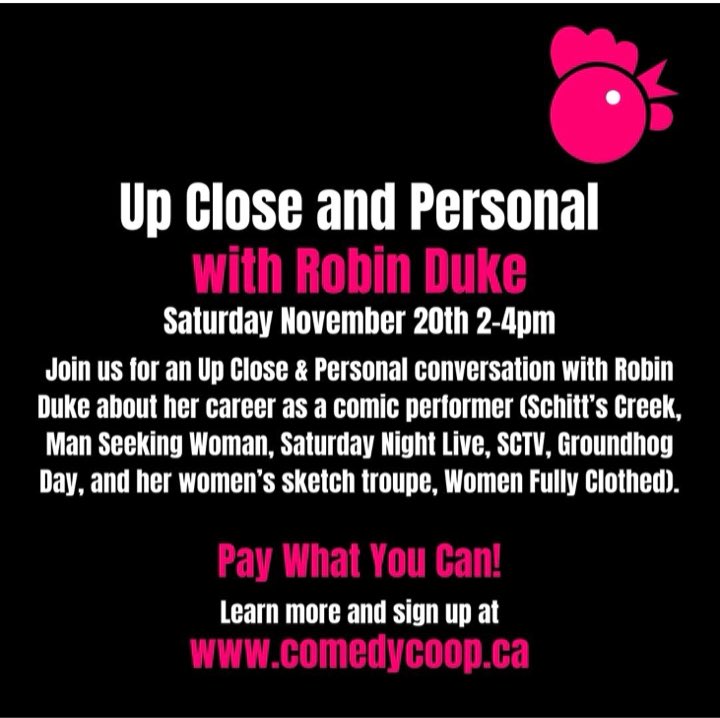 This Saturday <a href="/comedy_coop/">Comedy Coop</a> presents a fantastic talk with <a href="/robindukewfc/">Robin Duke</a>. Star of <a href="/SchittsCreek/">Schitt's Creek</a>, <a href="/nbcsnl/">Saturday Night Live - SNL</a>, more. PWYC event. Sign up &amp; even present your Question for Robin. #schittscreek #comedy #womenincomedy