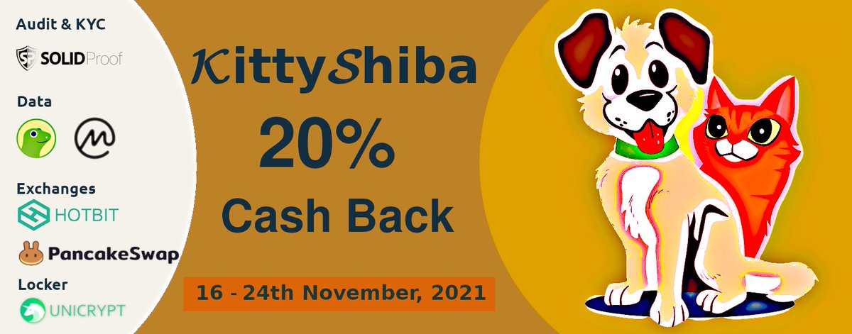 📢📢KittyShiba Cash Back 2021💰💰
Very hot #cashback 20% 💰
✅ Any one can join
 ☺️ Chances are not come very often
 👉 Details: kittyshiba.com/#cashback

#KittyShiba #KSHIBA #pancakeswap #hotbit #BSC #BEP20 #memecoin