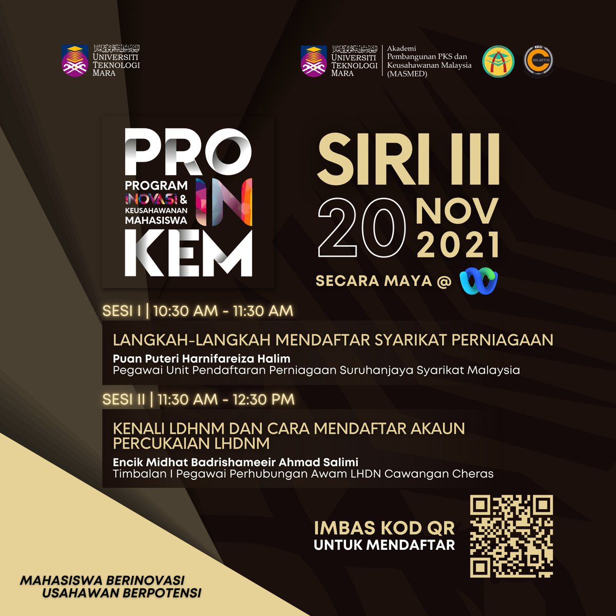 jpkzb's tweet photo. 16 NOVEMBER 2021 | SELASA

Assalamualaikum W.B.T,
Salam Sejahtera,
Salam UiTM DiHatiku.

💼 [ WEBINAR 3: Langkah-Langkah Mendaftar Syarikat Perniagaan &amp; Langkah-Langkah Mendaftar Akaun LHDN ] 💼 https://t.co/UVt4VwiuzH