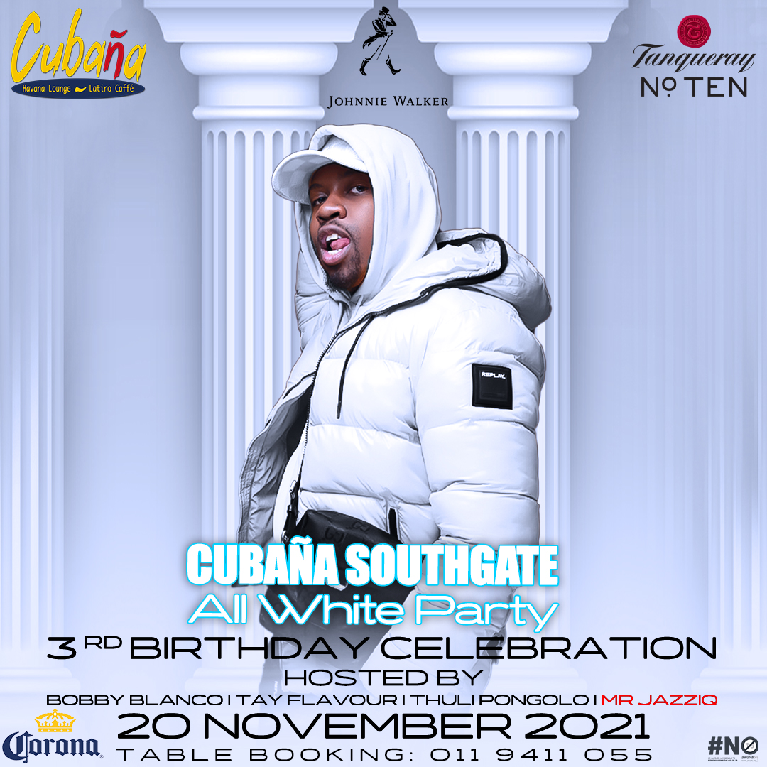 "Ndicela nithi hooray, Ndicela nithi hooray... " 🥂
Our 3rd Birthday!🎈 This Saturday we shut it down at Cubaña Southgate with <a href="/MrJazziQ/">Abuti wadi Operations 🚀</a>, @BobbyBlanco, <a href="/Tayflavour_/">Instagram: Tayflavour</a> &amp; <a href="/Thuli_P/">Thuli Pretty Mpangase</a> | Strict COVID-19 Protocols Apply.
#ComeSeeandBeSeen #ThisIsLiving #unmistakablytanqueray #keepwalkingsa
