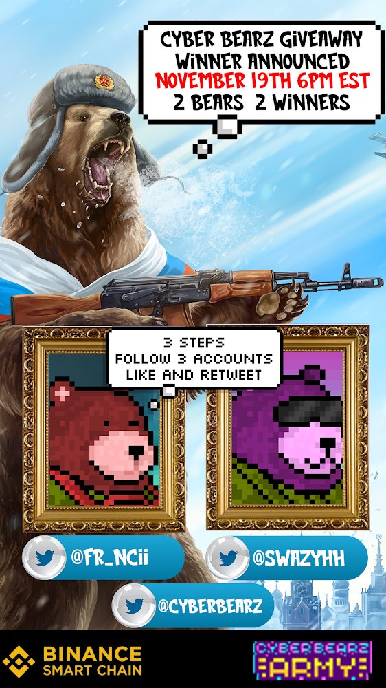 fr_ncii's tweet photo. @CyberBearz GIVEAWAY 

Swazyh and I are giving away two #CyberBearz to two lucky winners. The rules are simple:

🪖follow @cyberbearz
🪖follow @Swazyhh
🪖follow @fr_ncii 
————
🪖like and retweet

Winners announced on November 19th 6PM EST❗️

#NFTGiveaway #NFT #NFTs #Binance #BSC https://t.co/JiaCCerCuV