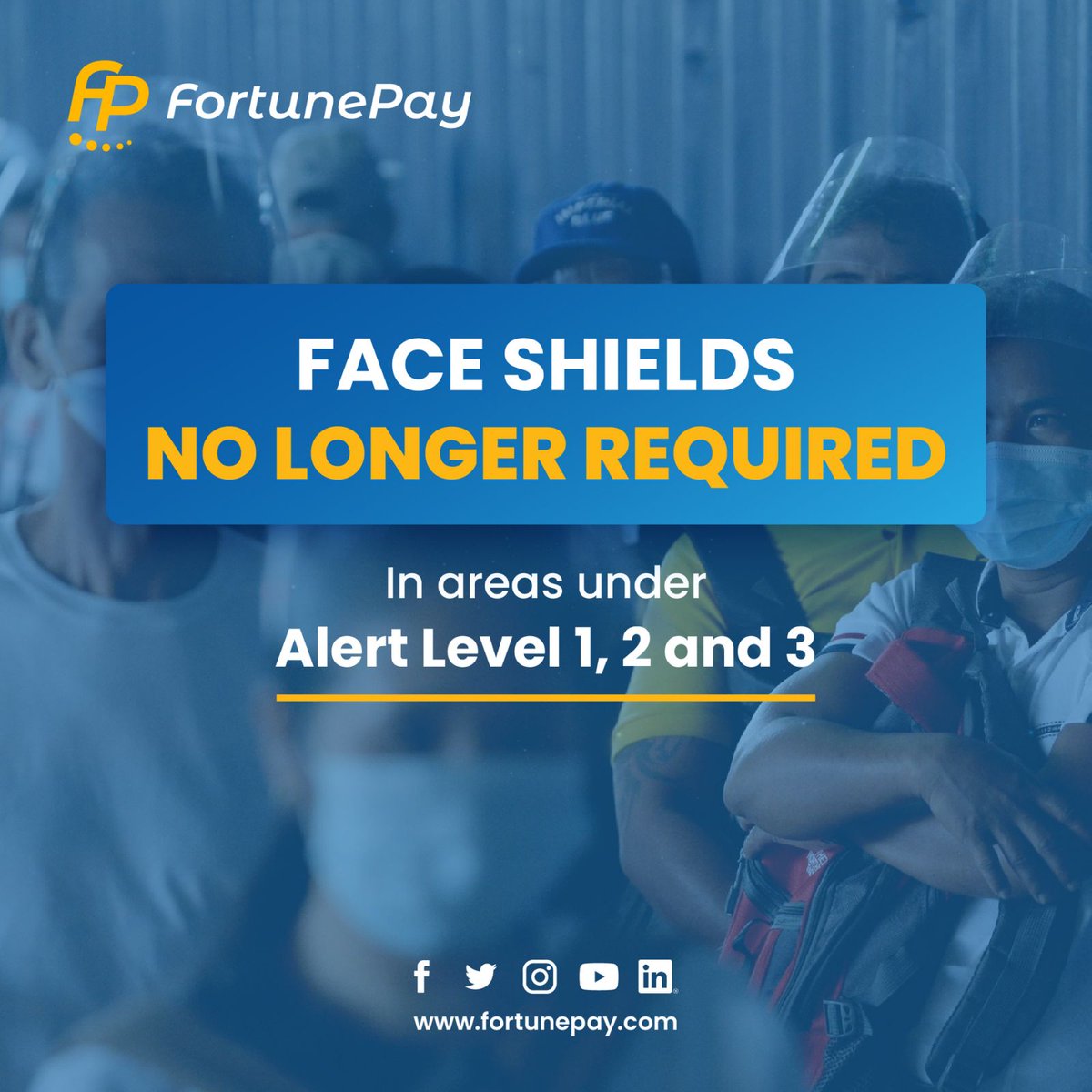 FortunePayPH's tweet photo. Good news! Face shields are no longer mandatory in areas under Alert level 1, 2, and 3.
Stay updated with the latest updates. Follow Fortune Pay on social media. ๐
https://t.co/njM4GGJpxo
Go cashless today. Visit https://t.co/xbFOBLoI4x
#BeFortuneFriendly #FortunePay https://t.co/Hr4xIp4meY