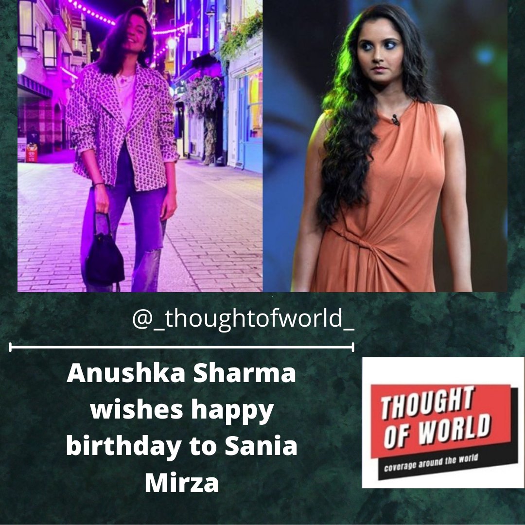 Anushka Sharma wishes happy birthday to Sania Mirza.      