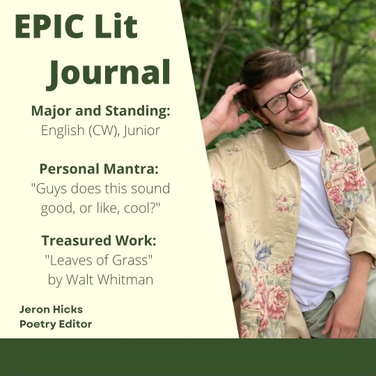 We at EMU are so happy to say that submissions are now open for EPIC! On this occasion, meet the final member of our team, Poetry Editor Jeron Hicks! 

To submit your work, please go to: muepicjournal.com/submissions/
 We can't wait to see the creativity of our community!