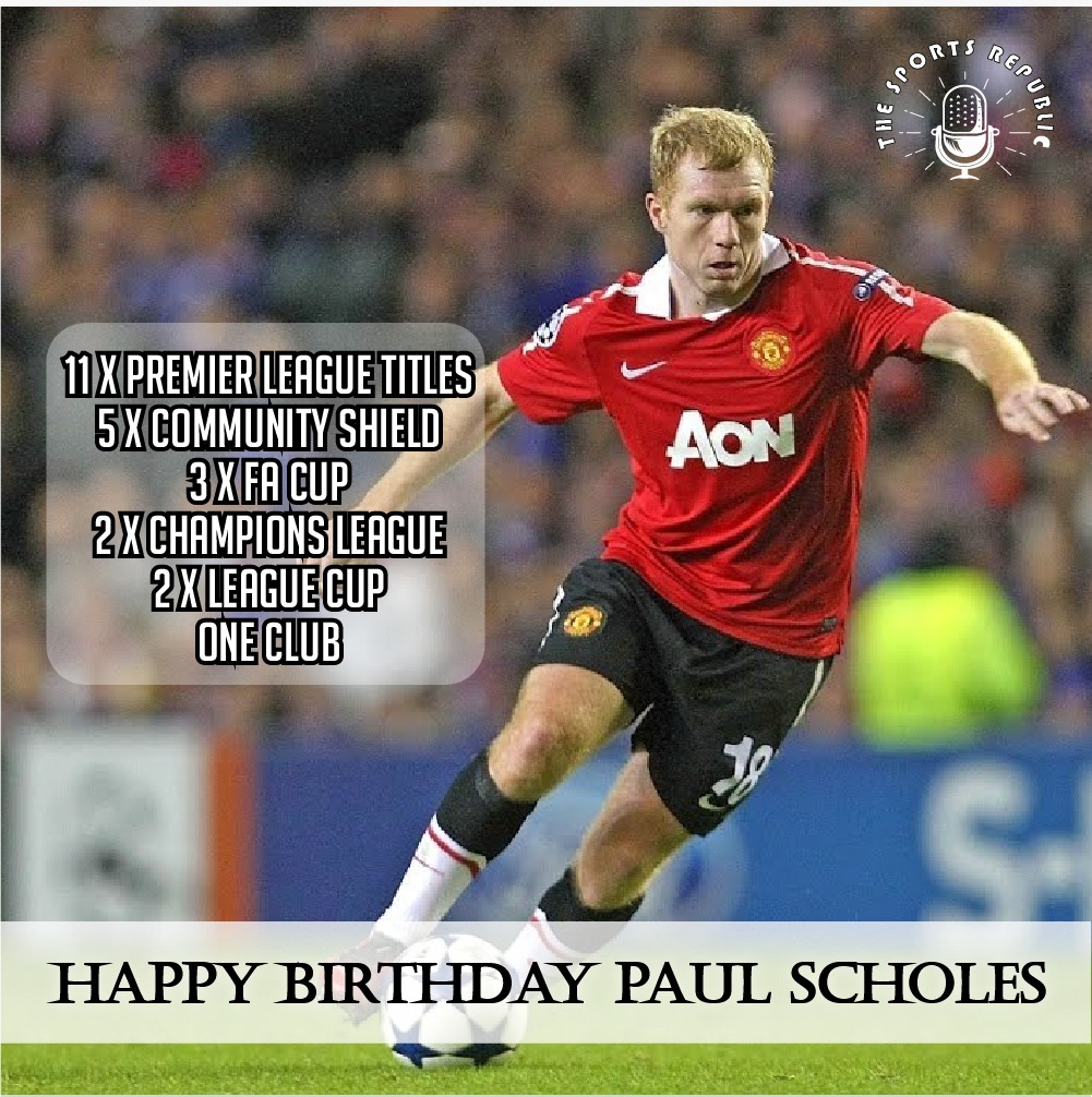 Happy Birthday Paul Scholes!        