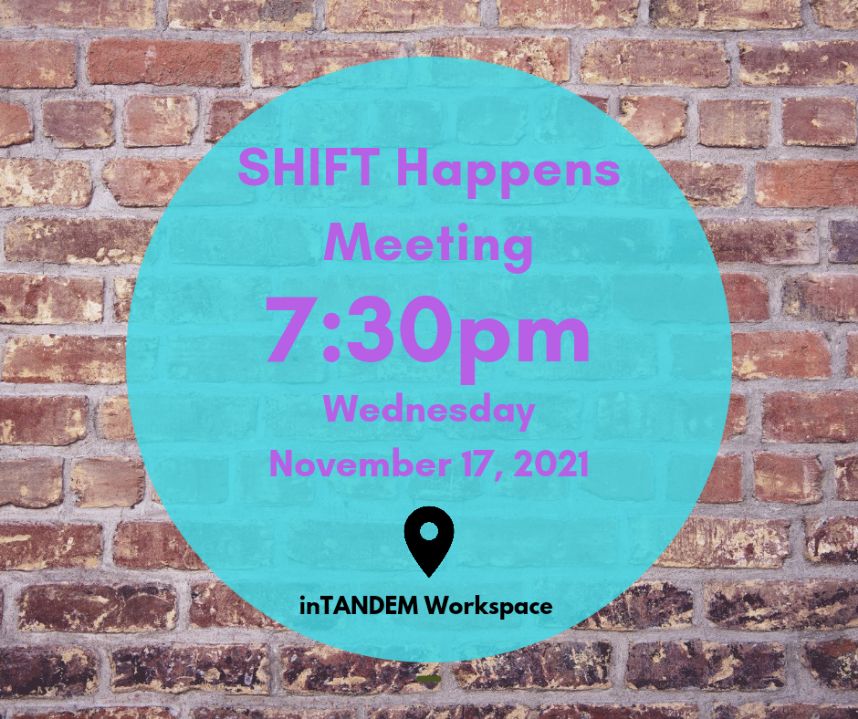 SHIFTHappensWC's tweet photo. Wednesday 11/17 ➡️7:30pm➡️ @inTANDEMwc 👇
Come with ideas💡 &amp; Be ready to do some planning!😉 https://t.co/o3XtOHHMc1