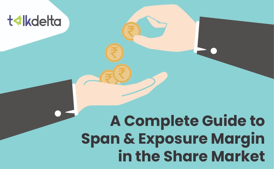talkdelta's tweet photo. The stock exchange defines the SPAN and Exposure margins depending upon the nature of security. In this blog, we have discussed everything about SPAN and exposure margin. So do read the blog.
https://t.co/Oep7S2Logp

#exposuremargin #span #spanmargin #deltatrading  #talkdelta https://t.co/vUe6HLQowt