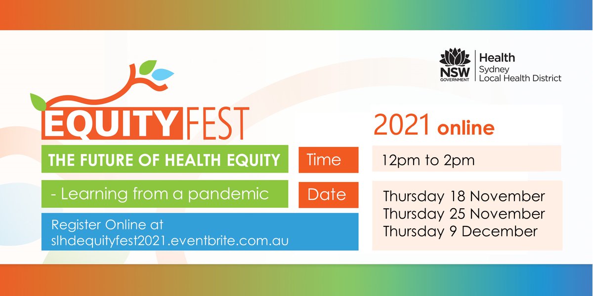 The Health Equity Research and Development Unit @SydneyLHD are presenting EquityFest 2021: The Future of Health Equity – Learning from a pandemic in partnership with consumers and local community.

Register for an online session: slhdequityfest2021.eventbrite.com.au #EquityFest #COVID19