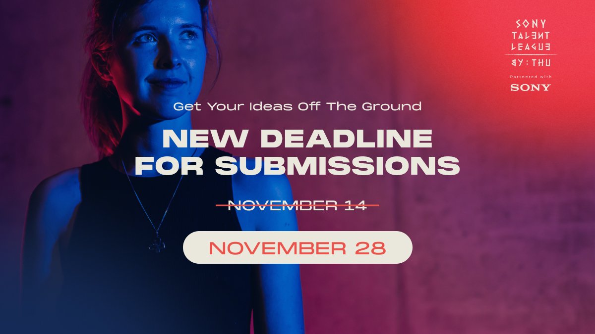 turnipseedk's tweet photo. If you’re a creator aged between 18 and 35 with an idea that relates to digital art, #SonyTalentLeaguebyTHU is the opportunity you were waiting for. Get remote mentorships and funding to take your idea off the ground. Submit your project by November 28. 🔥 https://t.co/FkT2QViZkG https://t.co/0GVA46Mzn3