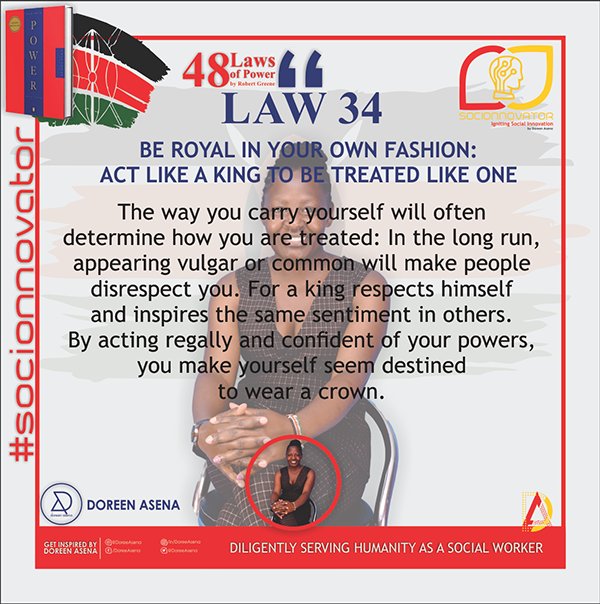 DoreeAsena's tweet photo. #Law 34 : Be royal in your own fashion. Act like a king to be treated like one

#Socionovator #Motivation #Inspiration #Accelerate #48Laws #Leadership https://t.co/RD8SP8Vie9