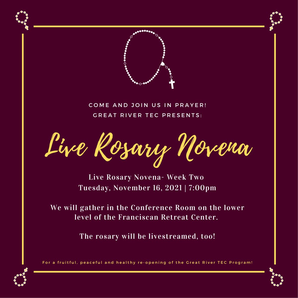 GreatRiverTEC's tweet photo. Week Two of the Live Rosary Novena is Tuesday, November 16th! We will gather in the Conference Room on the lower level of the Franciscan Retreat Center at 7:00p! The rosary will be live-streamed on our Facebook page! https://t.co/txeKVlxE8l