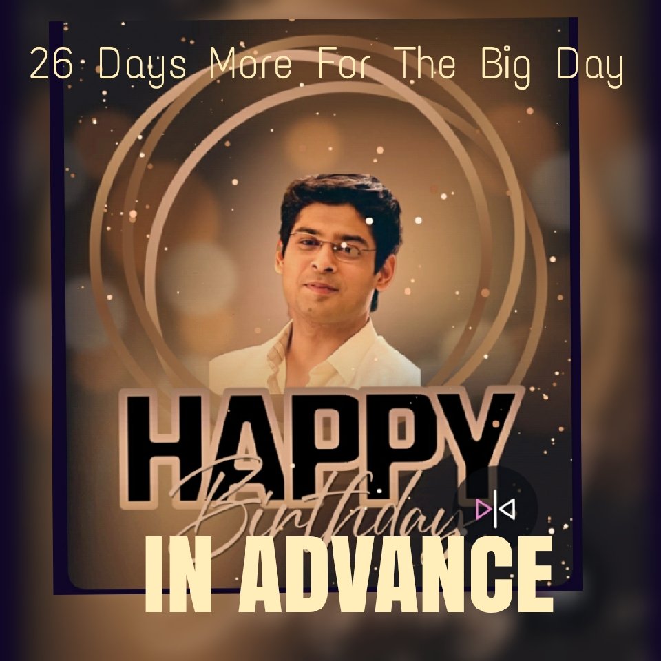 Happy birthday in advance SidBhai   