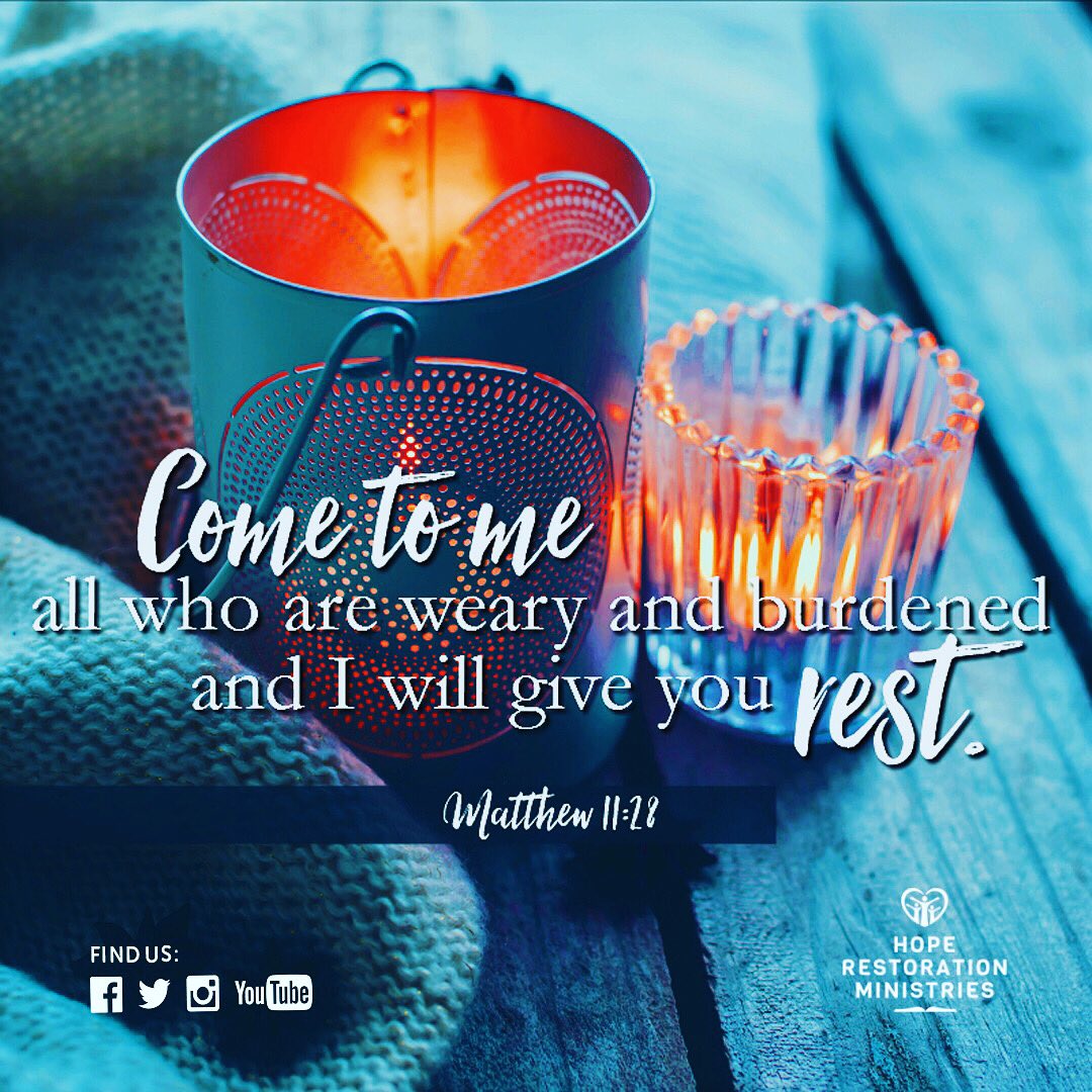 HopeRestoration's tweet photo. “Come to me, all you who are weary and burdened, and I will give you rest.”
Matthew 11:28 NIV
#HRMOnline #Rebuild2021 #Refuel https://t.co/2tGVj5ojrK