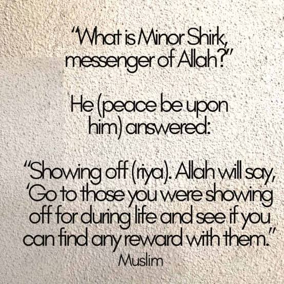 Avoid Riya! Stay humble!
