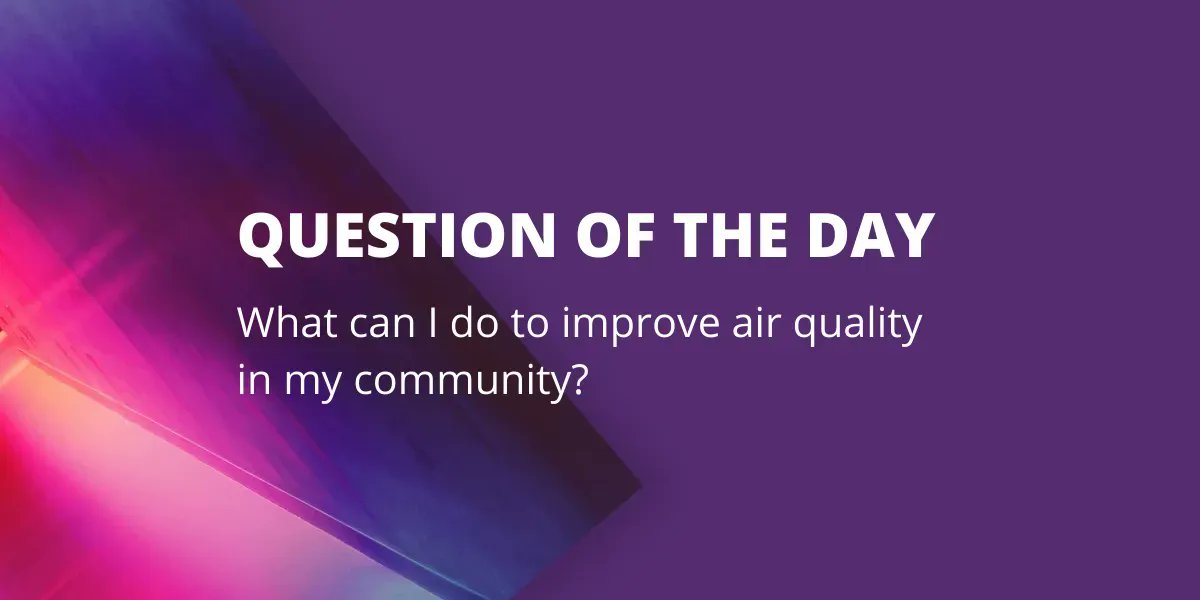 Let's start the day with an interesting question about #AirQuality ☀️ Share your ideas!  #COP26