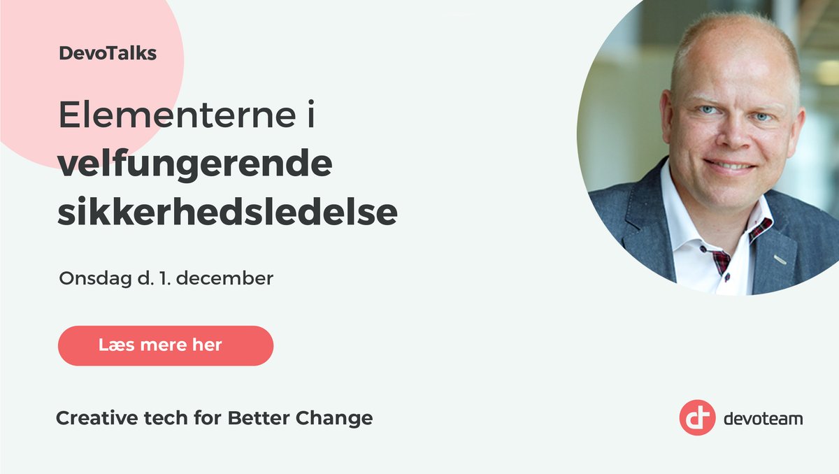 Start december ud med at få elementerne i velfungerende sikkerhedsledelse på plads. <a href="/fhelweglarsen/">Frederik Helweg</a> giver konkrete modeller og principper med i hatten, som du kan tilpasse og anvende i din egen virksomhed. 
dk.devoteam.com/arrangementer/…
