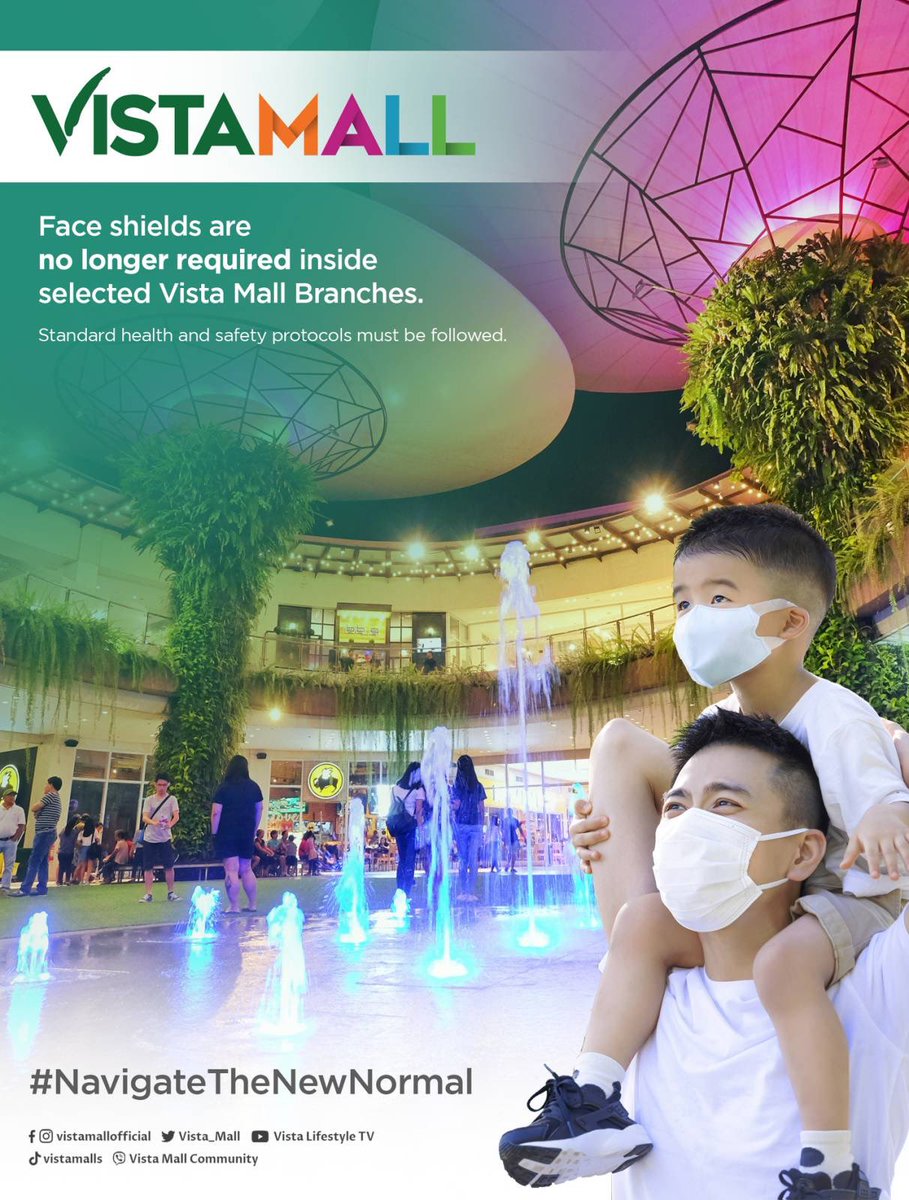 Vista_Mall's tweet photo. Vista Malls under Alert Levels 3, 2 and 1 no longer requires the use of face shield inside the mall premises.
For your continuous safety, standard health and safety protocols shall remain strictly observed at all times.
Together, let us #NavigateTheNewNormal at Vista Malls. π https://t.co/lUVAc7eRNs