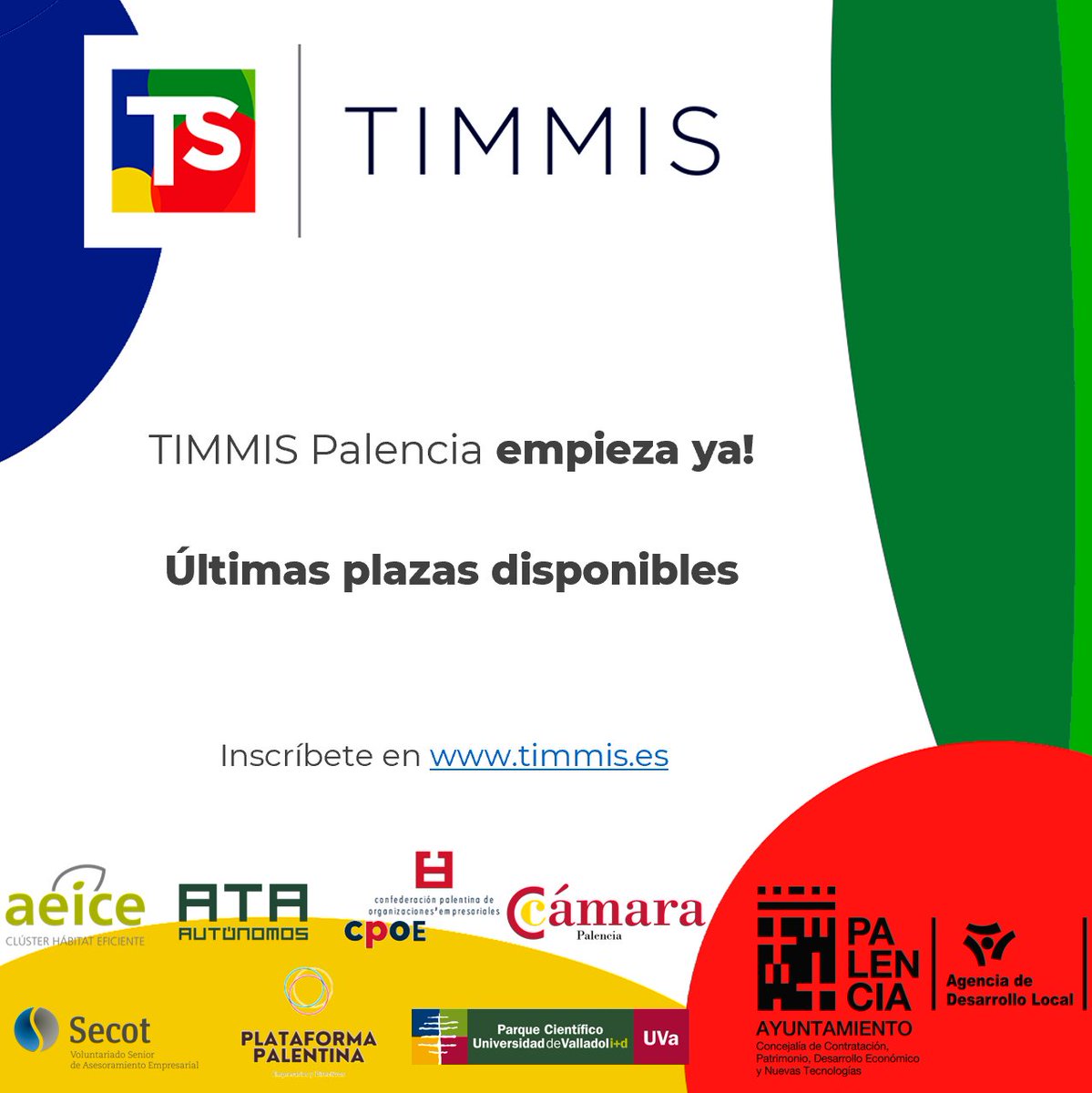 GlobalTimmis's tweet image. Ya estamos calentando motores!!!
El día 18 empezamos #TIMMISPalencia. Última oportunidad para apuntarte!
Inscríbete en: timmis.es/preinscripcion… y nos pondremos en contacto contigo!

@PalenciaAyto @ADLPalencia @CatedraComEx @comercio_uva @universidaddeva #EquiposTIMMIS