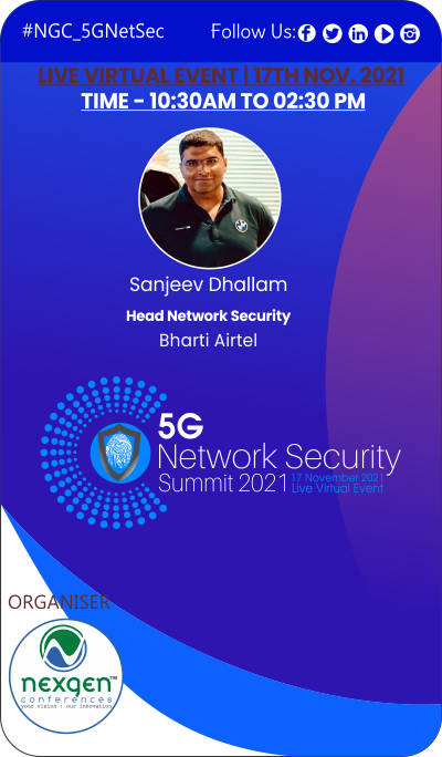 NexgenConferen1's tweet photo. #NGC_5GNetSec #Nov17
Register Here: https://t.co/2i4lWg9EUJ To Hear from #SanjeevDhallam Head Network Security @airtelindia @airtelnews speaker at 5G Network Security Summit 2021
Conference Timing - 10:00 AM to 2:30 PM (IST)
#Networksecurity #integrity #hardwaretechnologies https://t.co/pNyyE4jg86