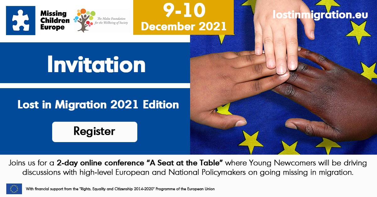 MissingChildEU's tweet photo. Register your place today‼️
Join us online on 9-10 December for the #LostInMigration Conference 2021 Edition.
A Seat at the Table: Young Newcomers Driving Discussions on Going Missing in Migration. 👉https://t.co/hD09uNYmDW https://t.co/9MLDp5J113