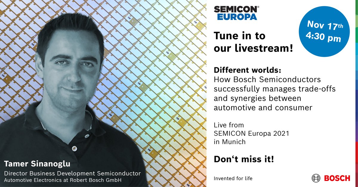 Tune in tomorrow at 4:30 pm, to our livestream with Tamer Sinanoglu, Director Business Development #Semiconductor at <a href="/BoschGlobal/">BoschGlobal</a> #AutomotiveElectronics. Find out what it means to Work #LikeABosch: bit.ly/SemiconEuropa2…