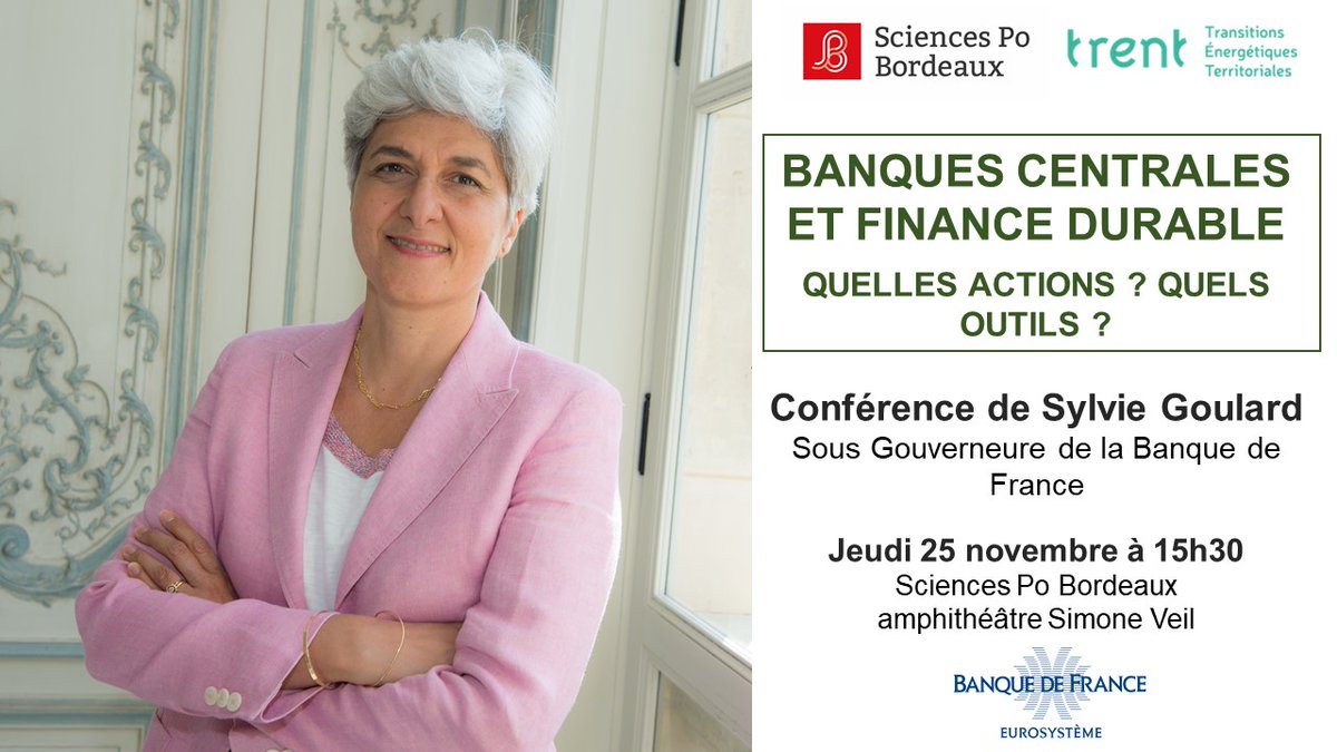 La #ChaireTRENT de <a href="/ScPoBx/">Sciences Po Bordeaux</a> aura le plaisir de recevoir le 25 novembre à 15h30 <a href="/GoulardSylvie/">Sylvie Goulard</a>, sous Gouverneure de la <a href="/banquedefrance/">Banque de France</a>, pour une conférence sur les banques centrales &amp; la finance durable. Entrée libre (amphithéatre Simone Veil) dans la limite des places disponibles.