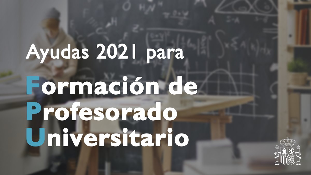 UniversidadGob's tweet photo. 🔴 Convocadas 885 ayudas para la formación de profesorado universitario (FPU2021).

📆 Plazos de solicitud: del 22/11/2021 al 17/12/2021.

➕ información en la web de @UniversidadGob: https://t.co/fRLLdzh2uM https://t.co/Rz7BgMwRFM