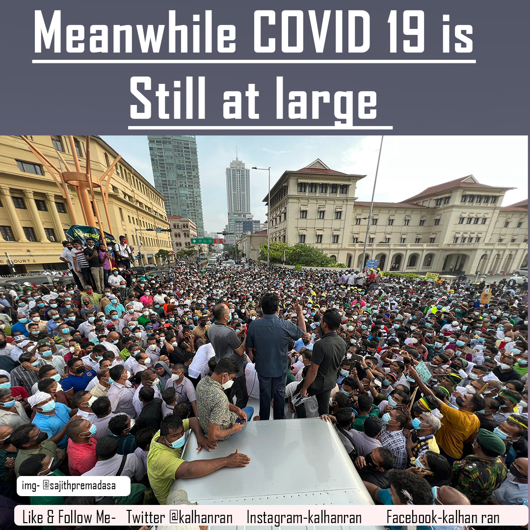 KalhanRan's tweet photo. @SriLankaTweet Meanwhile COVID 19 in Sri Lanka is Still at large !
#LKA #SriLanka #ProtestSL #ForwardTogether #PeoplesProtest #ProtestToProtect https://t.co/xKzEPWy5K4
