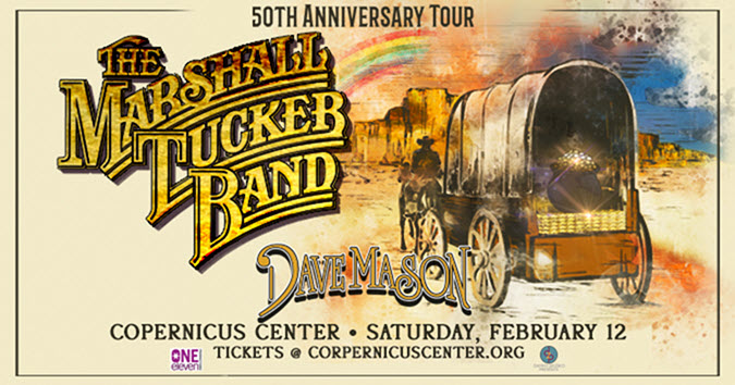 Just Announced 🔥 Marshall Tucker Band + Special Guest Dave Mason
► Feb 12, 2022
Join us in Chicago for the Marshall Tucker Band on their 50th Anniversary Tour with special guest Rock and Roll Hall of Famer DAVE MASON.
Sales Begin: Nov 19 @ 11am
copernicuscenter.org/marshall-tucke…