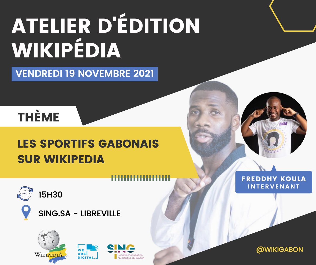 wikigabon's tweet image. #Atelier - L’édition et la création d’articles sur Wikipedia t’intéressent? 😊

📆 Rejoins-nous ce Vendredi 19 Novembre pour un Atelier d’Edition avec pour thème «Les sportifs gabonais sur Wikipedia»

📝 Inscriptions: bit.ly/328Bpmr
🕓 15h30
📍 @SINGSAGabon, Centre-Ville