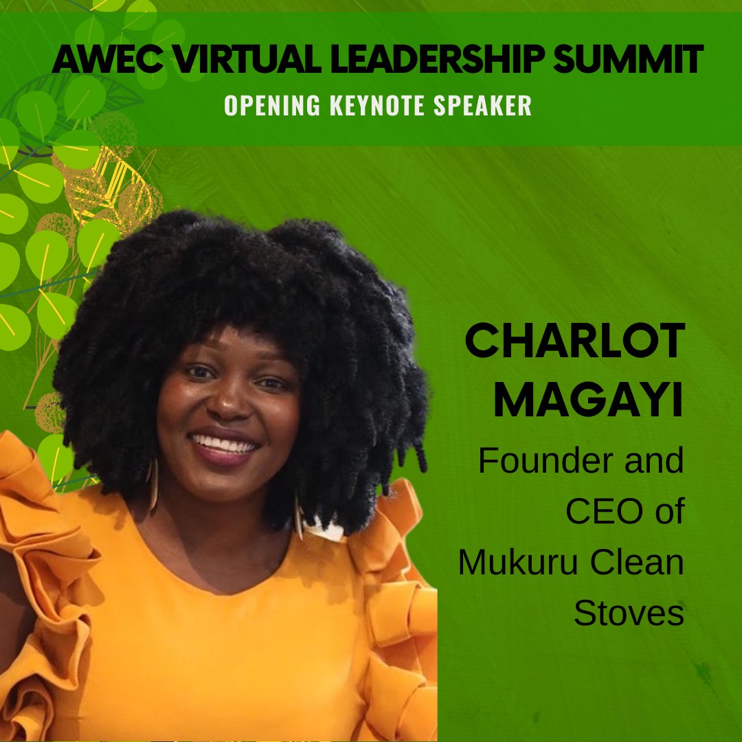 WeAreAWEC's tweet photo. Stay tuned for highlights from Charlot's speech that shares her story of building Mukuru Clean Stoves. #AWECSummit21 https://t.co/PQTZH99ym6