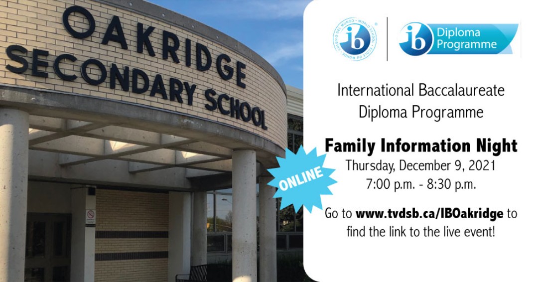 TVDSB's tweet photo. The Oakridge SS IB Diploma Programme prepares highly academic students for university with international qualifications and advanced standing credits. Find out more about this program on Dec 9th (7pm-8:30pm). Go to https://t.co/6Bqdm0ZGYN to get started. https://t.co/Tye9NdkneH