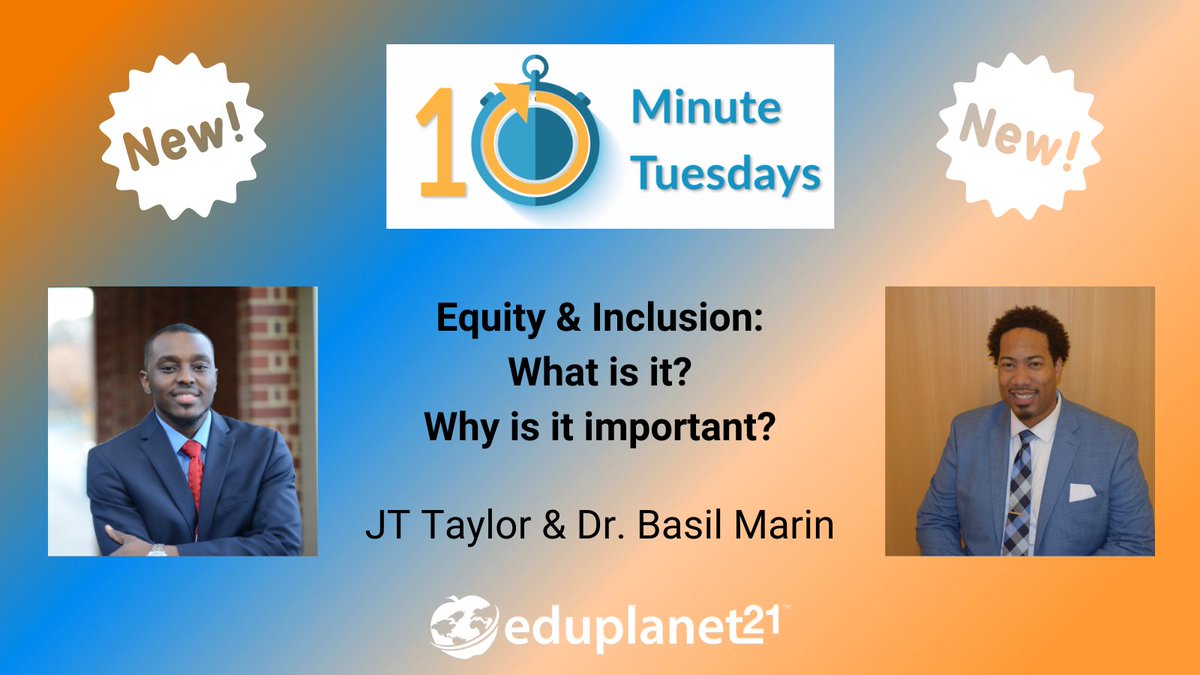 Eduplanet21's tweet photo. 🌟 NEW 🌟 10 Minute Tuesday with @purposepushers and @basil_marin! Listen to our conversation about what Equity and Inclusion is and why it is important in all classrooms and schools. Bonus footage included with tips for educators! https://t.co/PSdDlMmZ1f #equity #inclusion #10MT https://t.co/6SetRmAHV5