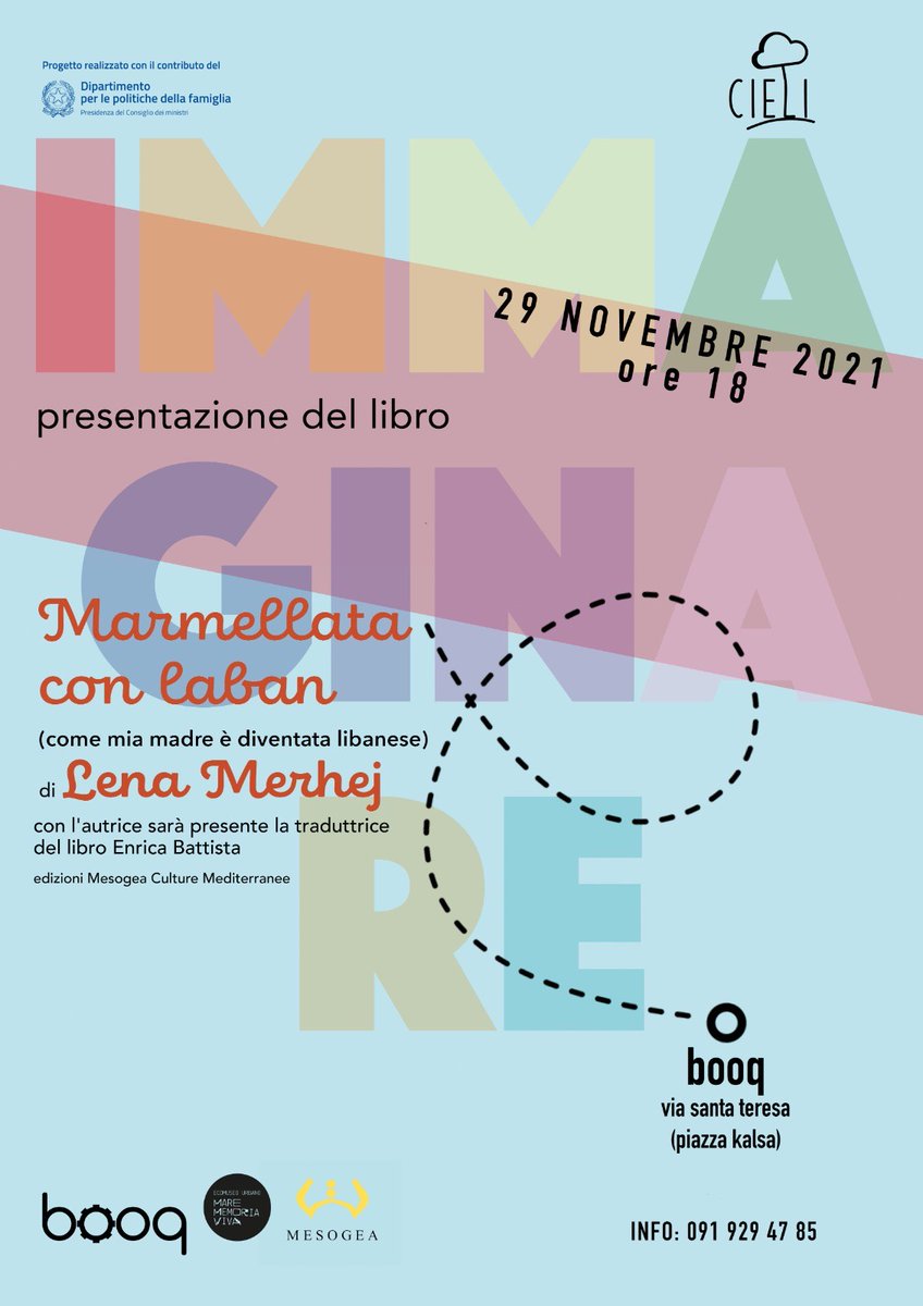 booq_pa's tweet photo. Siamo lieti di invitarvi alla presentazione del graphic novel
"Marmellata con Laban (come mia madre è diventata libanese)
di Lena Merhej edito da @EdizioniMesogea
Proposta nell'attività #Immaginare all'interno della cornice del progetto #Cieli
#Palermo #booq #kalsa https://t.co/a2wcefDhHc
