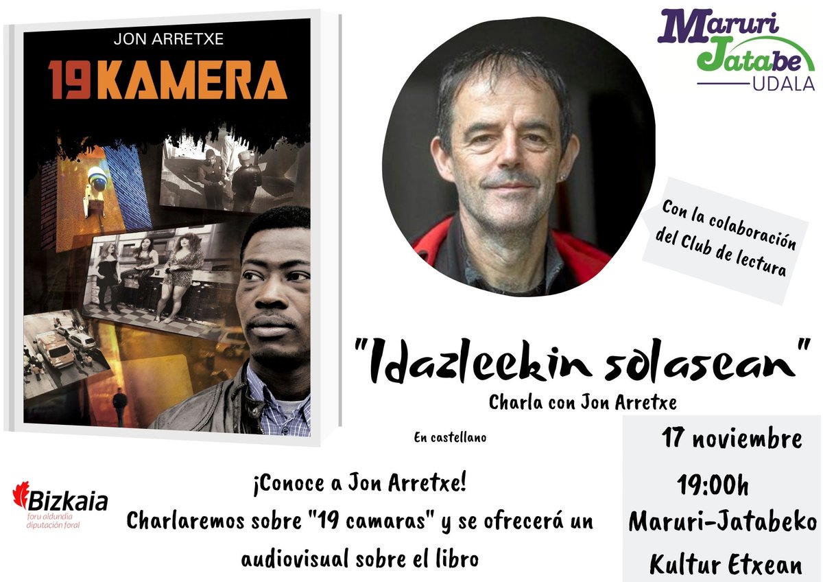 Maruri_Jatabe's tweet photo. GOGORATU: Aste honetan, Kultur Etxean, "Idazleekin solasean"
Azaroak 17 noviembre #JonArretxe
Azaroak 18 noviembre #UxueAlberdi
#liburutegia #irakurketakluba #euskara #kultura https://t.co/K9FCmV5pTs
