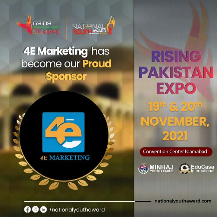 We are pleased to make another announcement that #4E_Marketing is our Proud Sponsor for the Rising Pakistan Expo and #NationalYouthAwards 2021🎈🎊🎉

#RisingPakistanExpo
@expo_rising 
@MinhajYouthPK