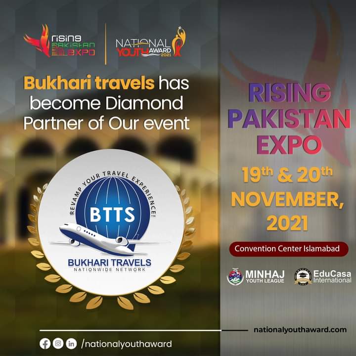 We are pleased to announce #Bukhari_Travels as our Proud Sponsor for the #RisingPakistanExpo and #NationalYouthAwards 2021🎈🎊🎉

#RisingPakistanExpo
@expo_rising 
@MinhajYouthPK