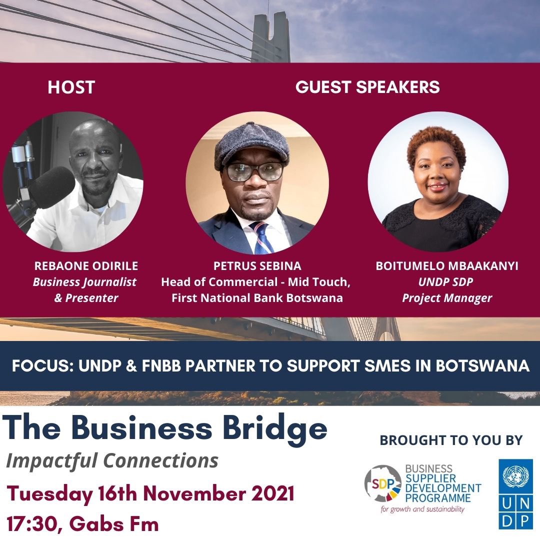ATISASDP's tweet photo. Join us on #TheBusinessBridge radio show as Petrus Sebina & Tumi Mbaakanyi discuss the recent partnership between @UNDP_Botswana & @FNB_Botswana to support SMEs in 🇧🇼 via the UNDP Supplier Development Programme.
Tue 16th Nov, 5:30pm on Gabz FM.
#UNDPSDP https://t.co/Io4dNudoZJ